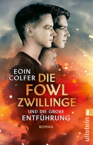 Die Fowl-Zwillinge und die große Entführung: Roman | Der zweite Teil der Serie um die smarten Brüder von Artemis Fowl Die Fowl-Zwillinge und die große Entführung: Roman | Der zweite Teil der Serie um die smarten Brüder von Artemis Fowl