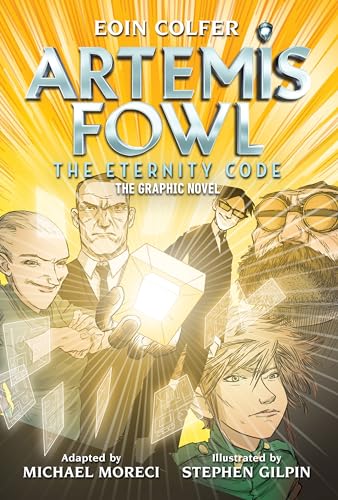 Eoin Colfer Artemis Fowl: The Eternity Code: The Graphic Novel Eoin Colfer Artemis Fowl: The Eternity Code: The Graphic Novel