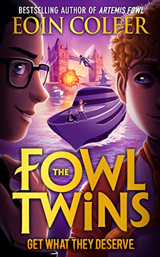 Get What They Deserve: An outrageously funny young adult fantasy fiction from the best-selling author of Artemis Fowl (The Fowl Twins) von Harper Collins Publ. UK