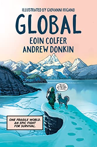 Global: a graphic novel adventure about hope in the face of climate change von Hachette Children's Book