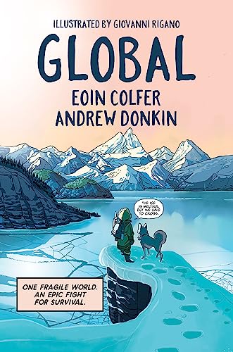 Global: a graphic novel adventure about hope in the face of climate change von Hachette Children's Book