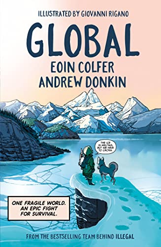 Global: a graphic novel adventure about hope in the face of climate change von Hodder Children's Books