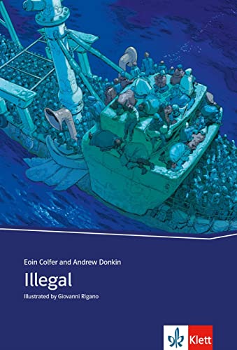 Illegal: English Graphic Novel (Klett English Readers) von Klett Sprachen GmbH