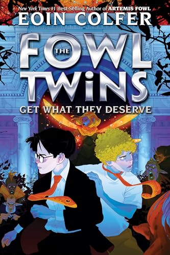 The Fowl Twins Get What They Deserve (A Fowl Twins Novel, Book 3) (Artemis Fowl) von Disney-Hyperion