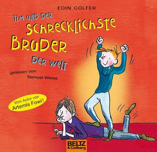 Tim und der schrecklichste Bruder der Welt: Gelesen von Samuel Weiss. 1 CD, Gesamtspielzeit: 62 Min.