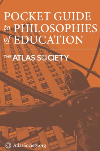 Pocket Guide to Philosophies of Education Pocket Guide to Philosophies of Education von Atlas Society Press