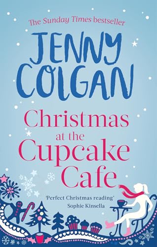 Christmas at the Cupcake Café: From the bestselling author of feel-good festive fiction (Christmas Fiction)