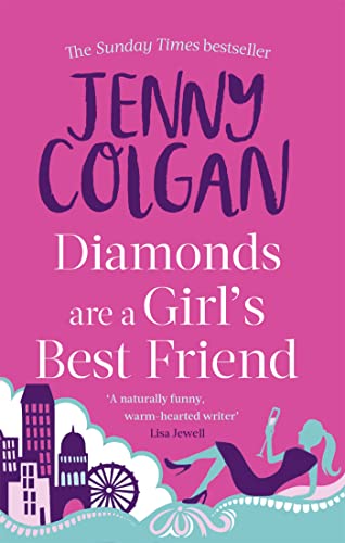 Diamonds Are A Girl's Best Friend: From the bestselling author of feel-good romance Diamonds Are A Girl's Best Friend: From the bestselling author of feel-good romance