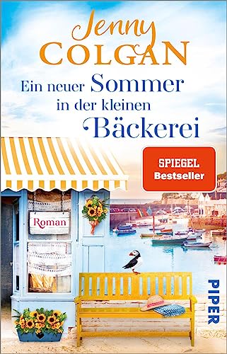 Ein neuer Sommer in der kleinen Bäckerei (Die kleine Bäckerei am Strandweg 4): Roman | Sommerlich heiterer Frauenroman über einen Neuanfang auf einer Insel vor Cornwall