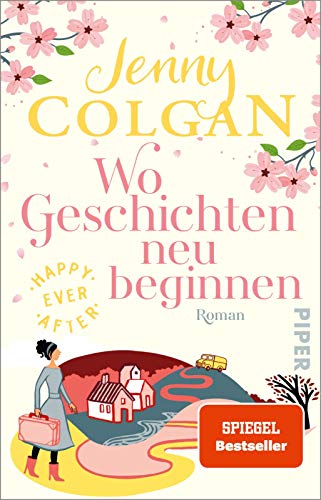 Happy Ever After – Wo Geschichten neu beginnen (Happy-Ever-After-Reihe 3): Roman | Herzerwärmender Schmöker in den schottischen Highlands