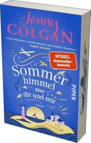 Sommerhimmel über dir und mir: Roman | Heiterer Sommerroman um eine idyllische schottische Insel und eine Grumpy-meets-Sunshine-Romance | Mit Farbschnitt Sommerhimmel über dir und mir: Roman | Heiterer Sommerroman um eine idyllische schottische Insel und eine Grumpy-meets-Sunshine-Romance | Mit Farbschnitt
