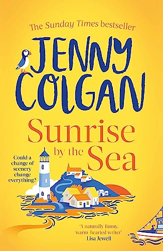 Sunrise by the Sea: An escapist, sun-filled summer read by the Sunday Times bestselling author (Little Beach Street Bakery) von Sphere