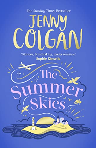 The Summer Skies: Escape to the Scottish Isles with the brand-new novel by the Sunday Times bestselling author