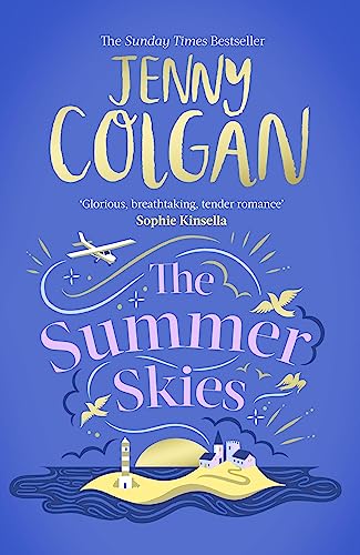 The Summer Skies: Escape to the Scottish Isles with the brand-new novel by the Sunday Times bestselling author von Sphere