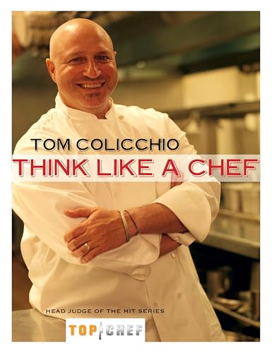 Think Like a Chef: A Cookbook von Clarkson Potter