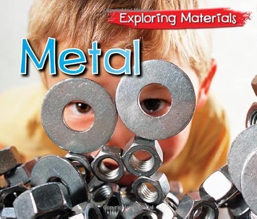 Metal (Exploring Materials) von Raintree