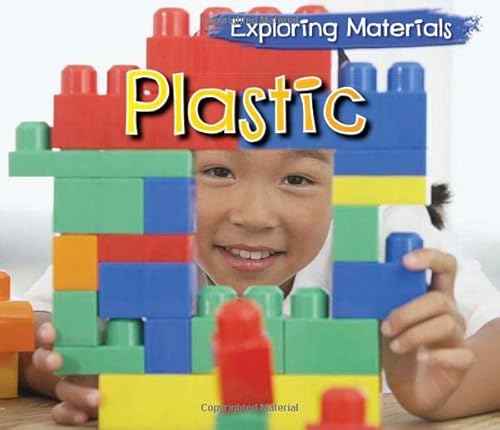 Plastic (Exploring Materials) von Raintree