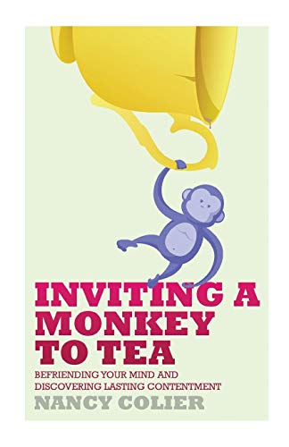 Inviting a Monkey to Tea: Befriending Your Mind and Discovering Lasting Contentment von Book Case Engine