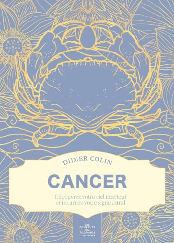 Cancer - Les couleurs du zodiaque von FIRST