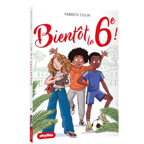 Bientôt la 6e ! von PLAY BAC