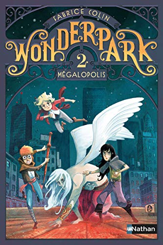 WonderPark 2:Mégalopolis (2) von NATHAN
