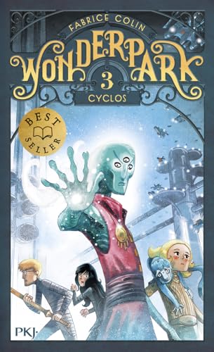 Wonderpark - tome 3 Cyclos (3) von POCKET JEUNESSE