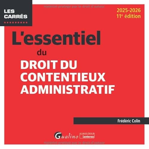 L'essentiel du droit du contentieux administratif von GUALINO