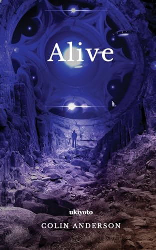 Alive von Ukiyoto Publishing