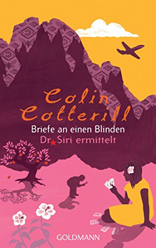 Briefe an einen Blinden: Kriminalroman (Dr. Siri ermittelt, Band 4) von Goldmann