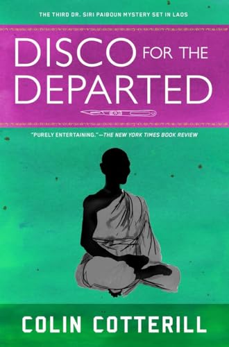 Disco for the Departed (A Dr. Siri Paiboun Mystery, Band 3) von Soho Crime