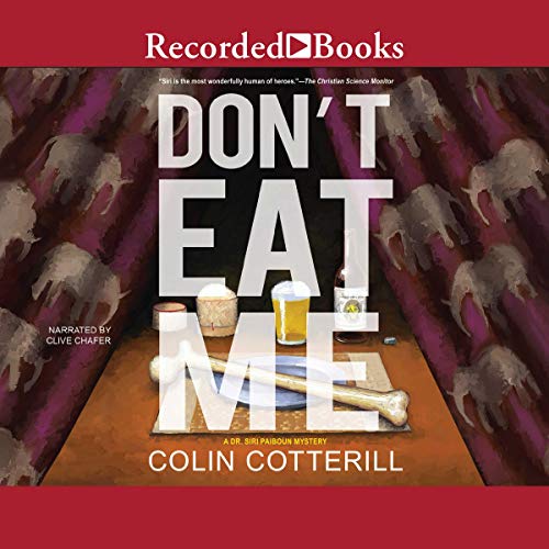 Don't Eat Me (The Dr. Siri Paiboun Series)