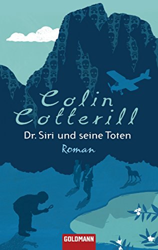 Dr. Siri und seine Toten: Kriminalroman (Dr. Siri ermittelt, Band 1)