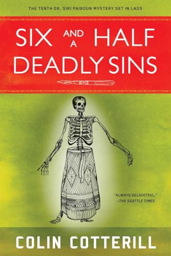 Six and a Half Deadly Sins: A Siri Paiboun Mystery Set in Laos (A Dr. Siri Paiboun Mystery, Band 10) von Soho Crime