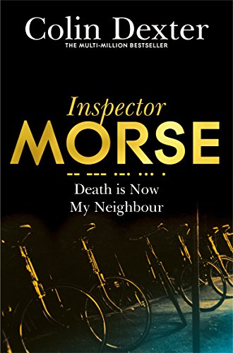 Death is Now My Neighbour (Inspector Morse Mysteries) von Pan