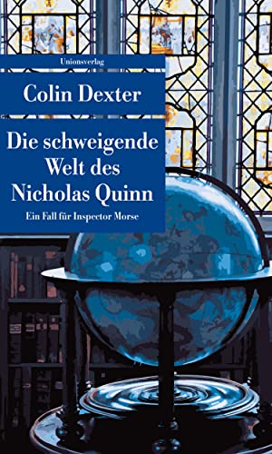 Die schweigende Welt des Nicholas Quinn: Kriminalroman. Ein Fall für Inspector Morse 3 (Unionsverlag Taschenbücher) (metro)