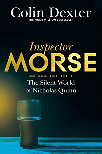 The Silent World of Nicholas Quinn (Inspector Morse Mysteries) von Pan