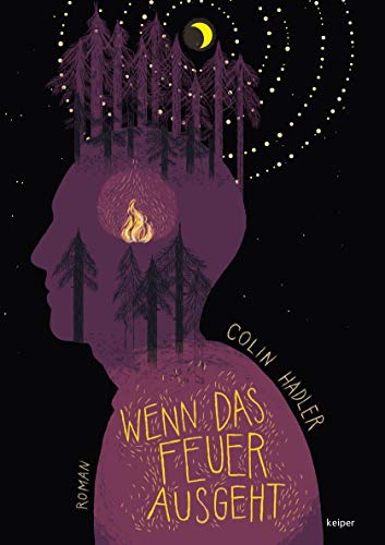 Wenn das Feuer ausgeht: Roman