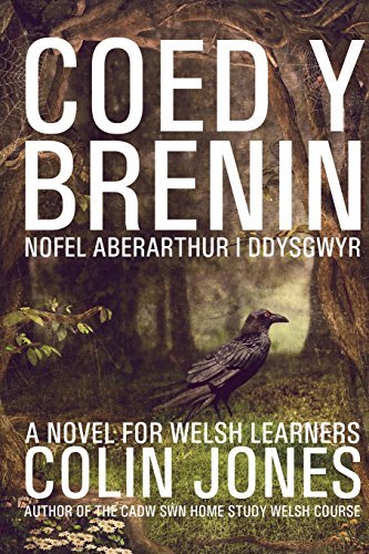 Coed y Brenin: A novel for Welsh learners