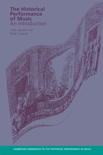 The Historical Performance of Music: An Introduction (Cambridge Handbooks to the Historical Performance of Music) von Cambridge University Press