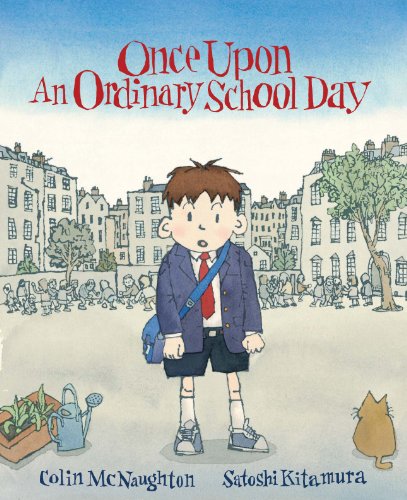 Once upon an Ordinary School Day von Andersen Press