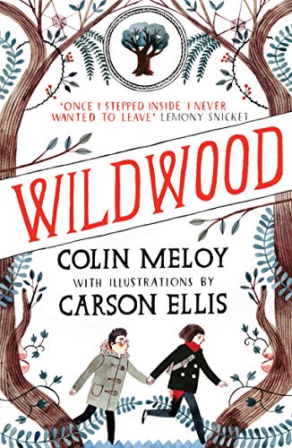 Wildwood Chronicles 01. Wildwood: The Wildwood Chronicles, Book I (Wildwood Trilogy) von Canongate Books