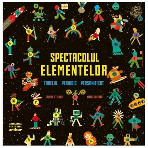 Spectacolul Elementelor. Tabelul Periodic Personificat von Arthur