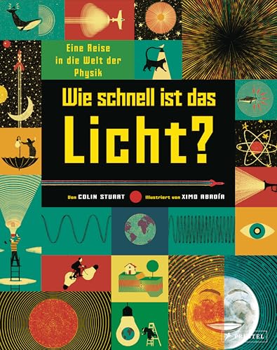 Wie schnell ist das Licht?: Eine Reise in die Welt der Physik von Prestel