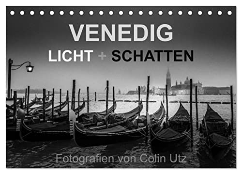 Venedig - Licht und Schatten (Tischkalender 2024 DIN A5 quer), CALVENDO Monatskalender von CALVENDO