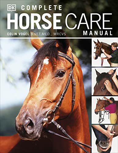 Complete Horse Care Manual (DK Practical Pet Guides) von Dorling Kindersley Ltd