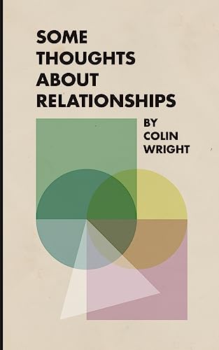 Some Thoughts About Relationships von Asymmetrical Press