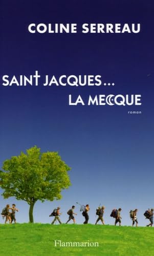 Saint-Jacques... La Mecque von FLAMMARION