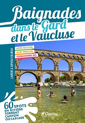 Gard & Vaucluse baignades Gard & Vaucluse baignades von Chamina edition