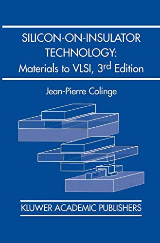 Silicon-on-Insulator Technology: Materials to VLSI: Materials to VLSI von Springer