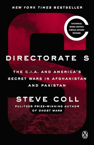 Directorate S: The C.I.A. and America's Secret Wars in Afghanistan and Pakistan Directorate S: The C.I.A. and America's Secret Wars in Afghanistan and Pakistan von Random House Books for Young Readers